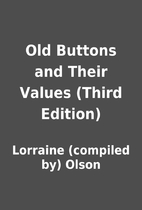 Old Buttons and Their Values (Third Edition)…