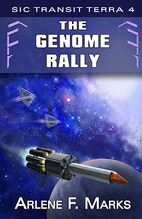 The Genome Rally: Sic Transit Terra Book 4…