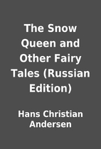 The Snow Queen and Other Fairy Tales…