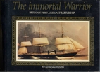 The Immortal Warrior: Britain's First and…