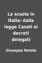 La scuola in Italia: dalla legge Casati ai…
