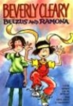 Beezus and Ramona / Ramona the Pest by…
