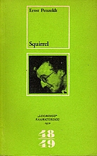 Squirrel by Ernst Penzoldt