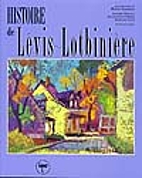 Histoire de Lévis-Lotbinière…