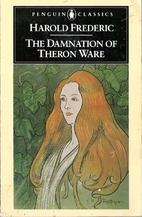 The Damnation of Theron Ware by Harold…