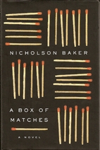 A Box of Matches by Nicholson Baker