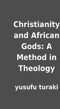 Christianity and African Gods: A Method in…