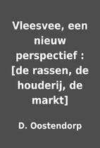 Vleesvee, een nieuw perspectief : [de…