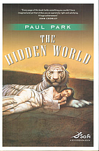 The Hidden World by Paul Park