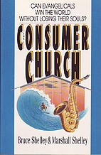 The Consumer Church: Can Evangelicals Win…