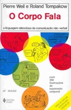 Corpo Fala, O by Weil Pierre ; Tompakow…