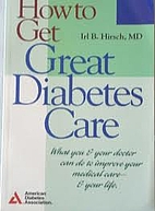 How to Get Great Diabetes Care: What You &…