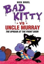 Bad Kitty vs Uncle Murray by Nick Bruel