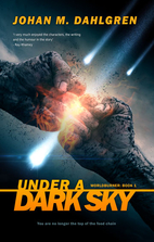 Under a Dark Sky by Johan M. Dahlgren