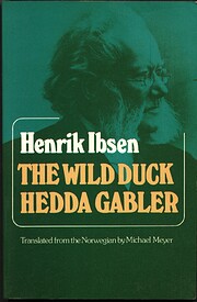 The Wild Duck / Hedda Gabler (The Norton…