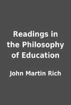 Readings in the Philosophy of Education by…