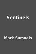Sentinels by Mark Samuels