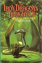 The Iron Dragon's Daughter by Michael…