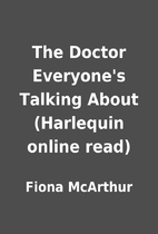 The Doctor Everyone's Talking About…