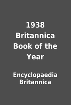 1938 Britannica Book of the Year by…