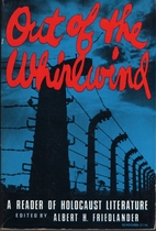 Out of the Whirlwind: A Reader of Holocaust…