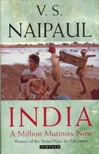 India: A Million Mutinies Now by V. S.…