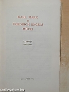 Karl Marx és Friedrich Engels Művei, 7.…