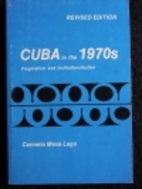 Cuba in the 1970s: Pragmatism and…