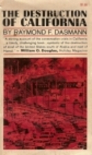 The Destruction of California by Raymond F.…