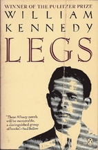 Legs by William J. Kennedy