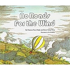No roads for the wind (Series r, the new…
