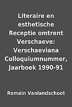 Literaire en esthetische Receptie omtrent…