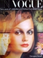 In Vogue: Six Decades of Fashion by Georgina…