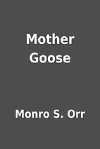 Mother Goose by Monro S. Orr