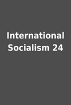 International Socialism 24