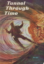 Tunnel Through Time by Lester Del Rey