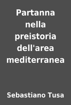 Partanna nella preistoria dell'area…