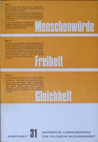 Menschenwürde, Freiheit, Gleichheit by…