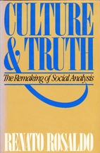 Culture and Truth: The Remaking of Social…