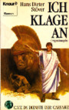 Ich klage an : Roman by Hans Dieter Stöver
