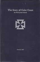 The story of Colet Court (St. Paul's Junior…