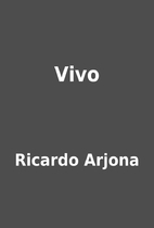 Vivo by Ricardo Arjona