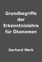 Grundbegriffe der Erkenntnislehre für…