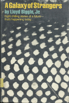 A galaxy of strangers by Lloyd Biggle, Jr.