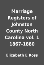 Marriage Registers of Johnston County North…