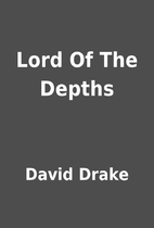 Lord Of The Depths by David Drake