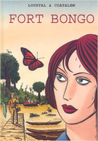 Fort Bongo by Jean-Luc Coatalem