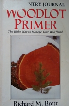 Country Journal Woodlot Primer: The Right…