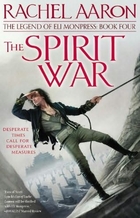 The Spirit War (The Legend of Eli Monpress)…