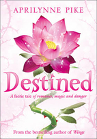 Destined (Wings) by Aprilynne Pike